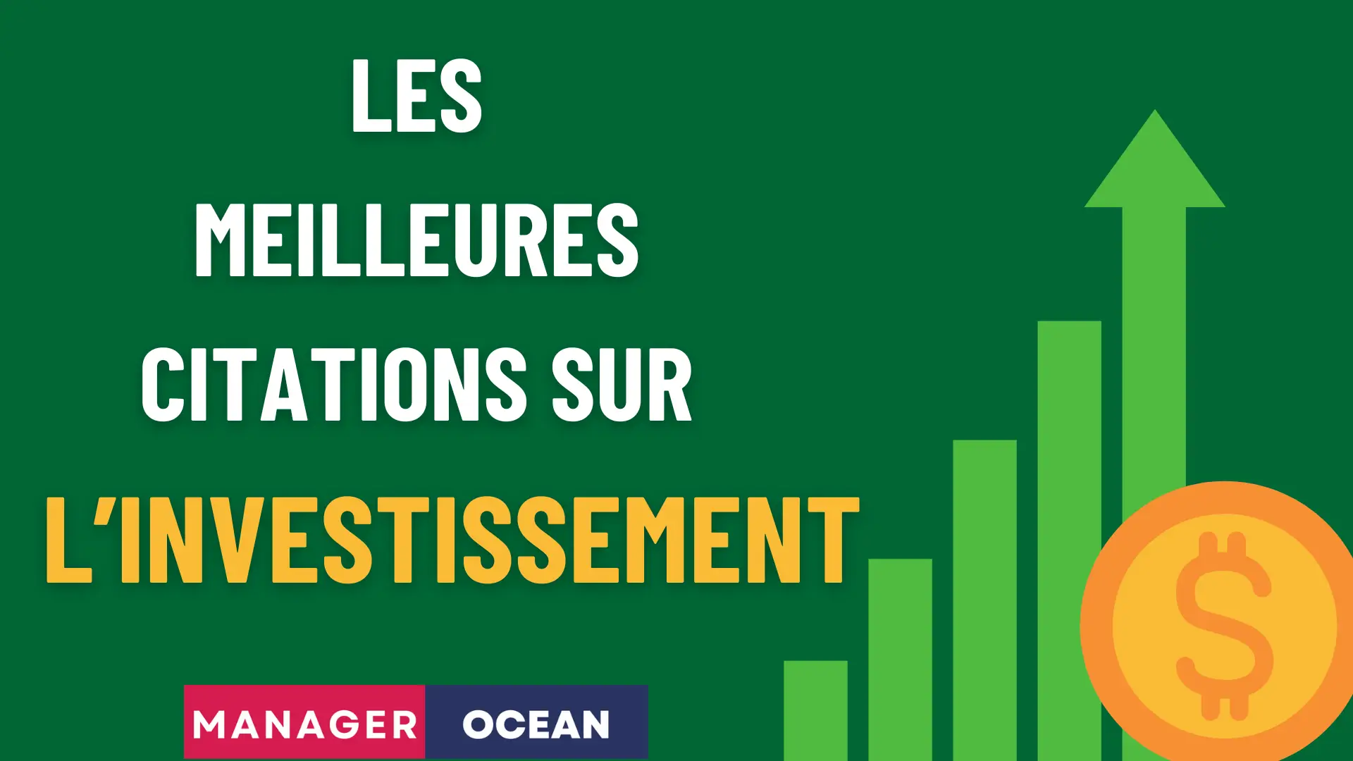 Le guide ultime des meilleures citations sur l'investissement en 2025