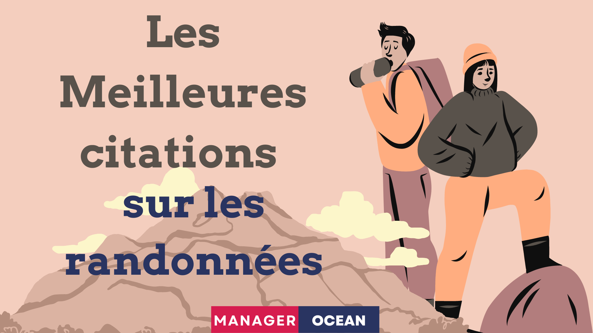 Les Meilleures citations pour inspirer vos randonnées en 2025. citations sur la randonnée.
