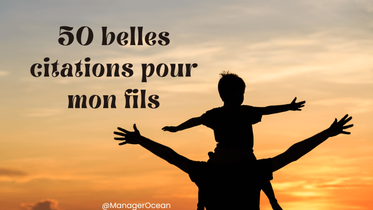 50 belles citations pour mon fils