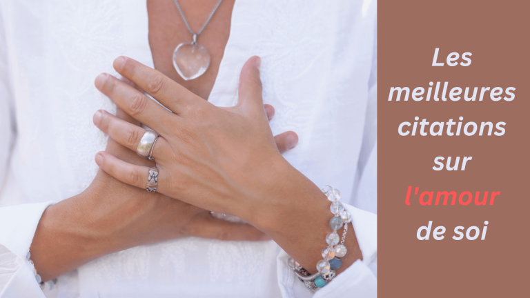 Les meilleures citations sur l'amour de soi en 2025
